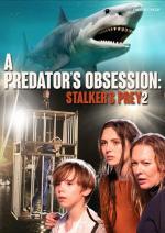 A Predator's Obsession 