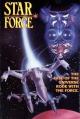 Star Force: Fugitive Alien II (TV) (AKA Star Force) (TV)