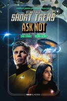 Star Trek: Ask Not (TV) (C) - 