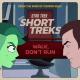 Star Trek: Very Short Treks - Walk, Don't Run (TV) (S)