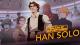 Star Wars Galaxy of Adventures: Han Solo - From Smuggler to General (S)