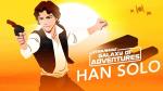 Star Wars Galaxy of Adventures: Han Solo - Galaxy's Best Smuggler (TV) (S)