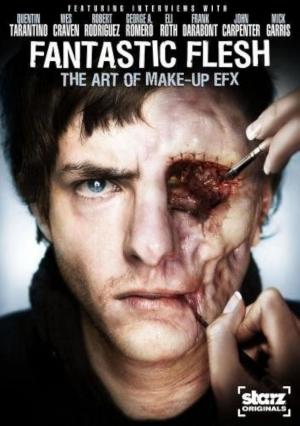 Starz Inside: Fantastic Flesh (TV)
