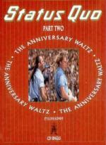 Status Quo: The Anniversary Waltz - Part One (Vídeo musical)