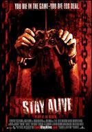 Stay Alive  - Posters