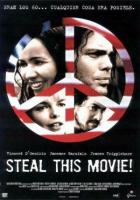 Steal This Movie!  - Posters
