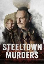 Steeltown Murders (TV Miniseries)