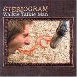 Steriogram: Walkie Talkie Man (Vídeo musical)