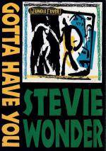 Stevie Wonder: Gotta Have You (Vídeo musical)