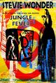 Stevie Wonder: Jungle Fever (Vídeo musical)