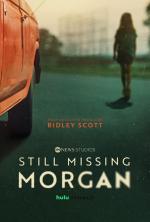Still Missing Morgan (TV Miniseries)