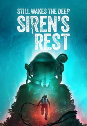 Still Wakes the Deep: Siren’s Rest 