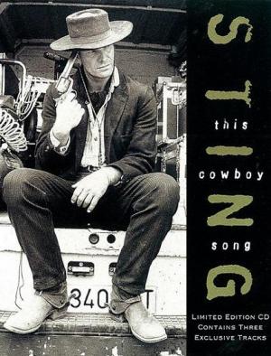 Sting: This Cowboy Song (Music Video)