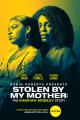 Stolen by My Mother: The Kamiyah Mobley Story (TV)