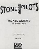 Stone Temple Pilots: Wicked Garden (Vídeo musical)