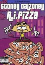 Stoney Calzoney: R.I.Pizza (S)