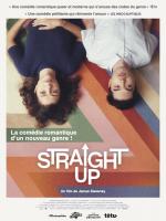 Straight Up  - Posters