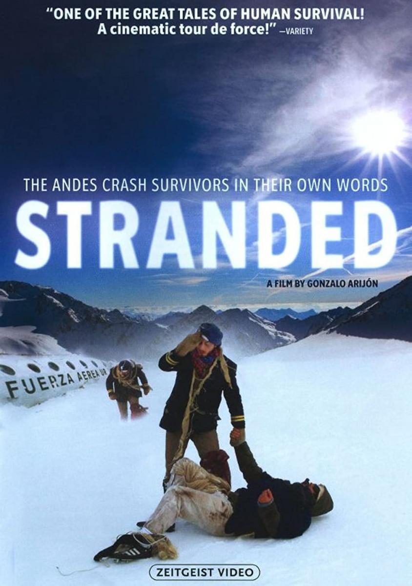 Stranded The Andes Plane Crash Survivors (TV) (2009) FilmAffinity