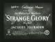 Strange Glory (C)
