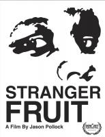 Stranger Fruit  - Poster / Main Image