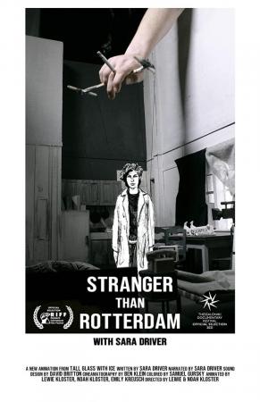 Stranger Than Rotterdam with Sara Driver (C)