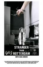 Stranger Than Rotterdam (S)
