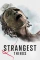 Strangest Things (Serie de TV)