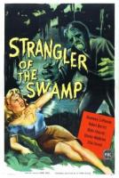 Strangler of the Swamp  - Poster / Imagen Principal