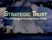 Strategic Trust: The Making of a Nuclear Free Palau  - Poster / Main Image