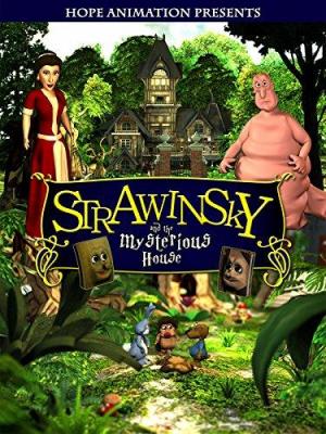 Strawinsky and the Mysterious House 