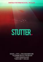 Stutter (S)
