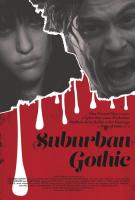 Suburban Gothic  - Posters