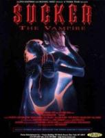 Sucker: The Vampire  - 