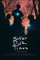 Super Dark Times  - Poster / Imagen Principal