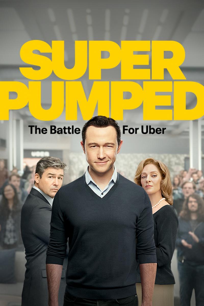 Super Pumped: The Battle for Uber (TV Series) - Poster / Main Image