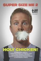 Super Size Me 2: Holy Chicken!  - Posters