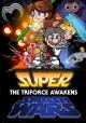 Super Smash Wars: The Triforce Awakens (C)