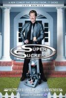 Super Sucker  - Poster / Main Image