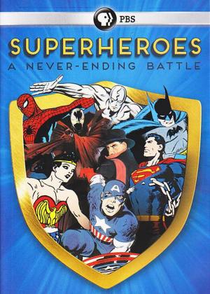 Superheroes: A Never-Ending Battle (TV Miniseries)