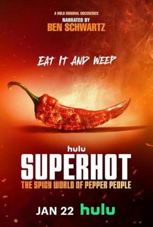 Superhot: The Spicy World of Pepper People (TV Miniseries)