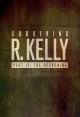 Surviving R. Kelly Part II: The Reckoning (Miniserie de TV)