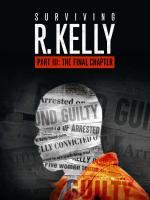 Surviving R. Kelly Part III: The Final Chapter (TV Miniseries)