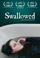 Swallowed (S)