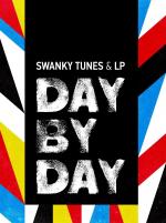 Swanky Tunes & LP: Day by Day (Vídeo musical)