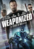 Weaponized  - Posters