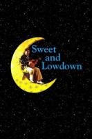 Sweet and Lowdown  - Others