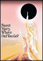 Sweet Mary, Where Did You Go? (C)