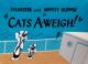 Silvestre: Cats A-Weigh! (C)