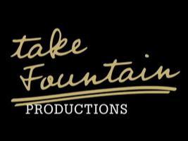 Take Fountain Productions