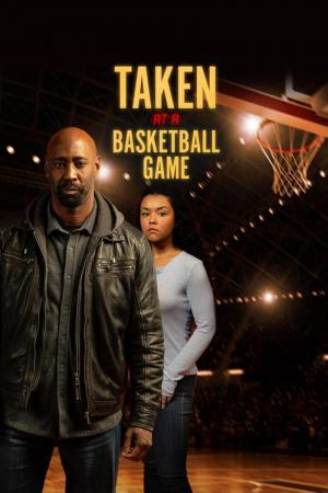 Taken at a Basketball Game (TV)
